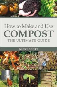 How To Make & Use Compost