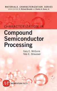 Characterization In Compound Semiconductor Processing