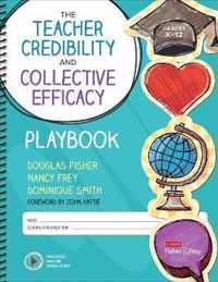 The Teacher Credibility and Collective Efficacy Playbook, Grades K-12