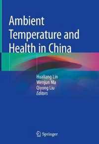 Ambient Temperature and Health in China