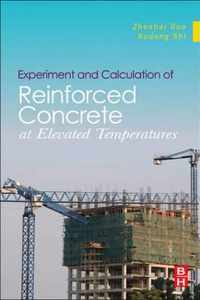 Experiment and Calculation of Reinforced Concrete at Elevated Temperatures