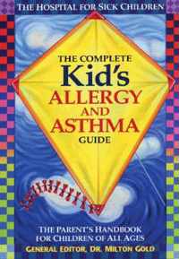 Complete Kid's Allergy & Asthma Guide