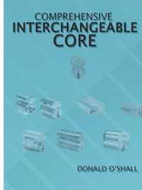 Comprehensive Interchangeable Core