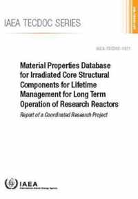 Material Properties Database for Irradiated Core Structural Components for Lifetime Management for Long Term Operation of Research Reactors