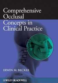 Comprehensive Occlusal Concepts in Clinical Practice