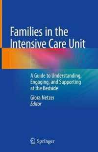 Families in the Intensive Care Unit