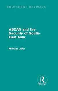 Asean and the Security of South-East Asia