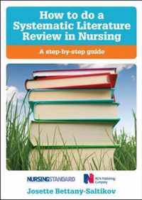 How to Do a Systematic Literature Review in Nursing