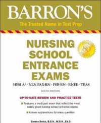 Nursing School Entrance Exams: Hesi A2 / Nln Pax-RN / Psb-RN / Rnee / Teas