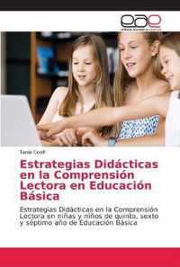 Estrategias Didacticas en la Comprension Lectora en Educacion Basica