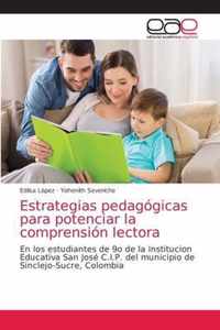 Estrategias pedagogicas para potenciar la comprension lectora