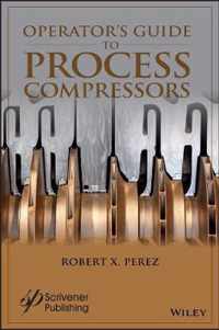 Operators Guide to Process Compressors