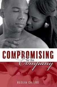 Compromising for the Company