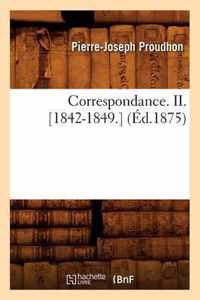 Correspondance. II. [1842-1849.] (Ed.1875)