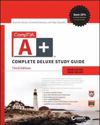 CompTIA A+ Complete Deluxe Study Guide