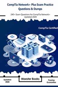 CompTia Network+ Plus Exam Practice Questions & Dumps