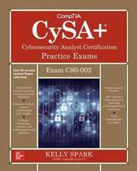 CompTIA CySA+ Cybersecurity Analyst Certification Practice Exams (Exam CS0-002)