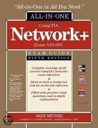 CompTIA Network+ Certification All-in-One Exam Guide, 5th Edition (Exam N10-005)