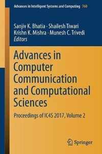 Advances in Computer Communication and Computational Sciences