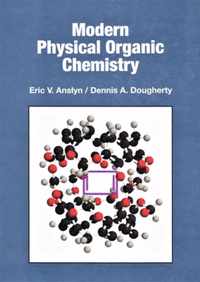 Modern Physical Organic Chemistry