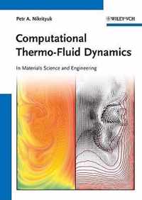 Computational Thermo-Fluid Dynamics