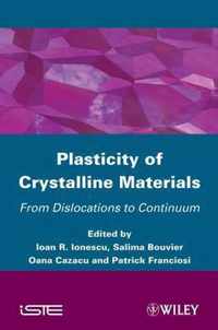 Plasticity of Crystalline Materials