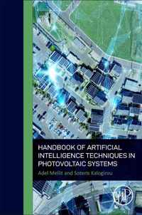 Handbook of Artificial Intelligence Techniques in Photovoltaic Systems