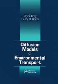 Diffusion Models of Environmental Transport