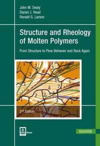 Structure and Rheology of Molten Polymers