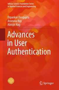 Advances in User Authentication