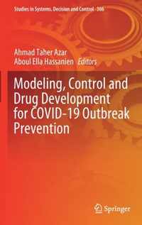 Modeling, Control and Drug Development for COVID-19 Outbreak Prevention