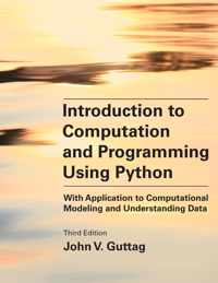 Introduction to Computation and Programming Using Python, third edition