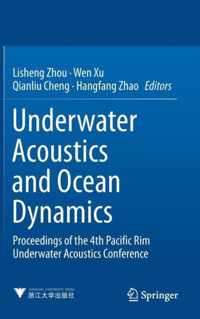 Underwater Acoustics and Ocean Dynamics