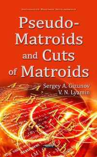 Pseudo-Matroids & Cuts of Matroids