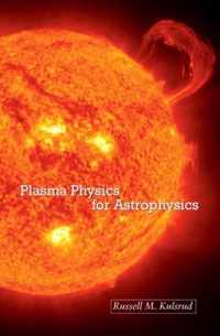 Plasma Physics for Astrophysics