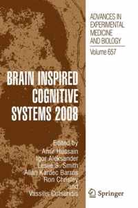 Brain Inspired Cognitive Systems 2008