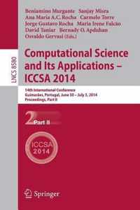 Computational Science and Its Applications - Iccsa 2014: 14th International Conference, Guimarães, Portugal, June 30 - July 3, 204, Proceedings, Part