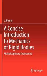 A Concise Introduction to Mechanics of Rigid Bodies