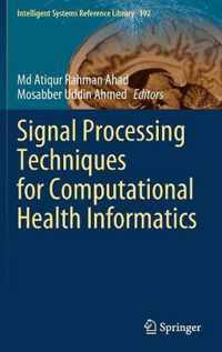 Signal Processing Techniques for Computational Health Informatics