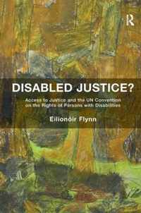 Disabled Justice?