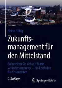 Zukunftsmanagement fur den Mittelstand