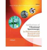 Applications of Vibrational Spectroscopy in Pharmaceutical Research and Development