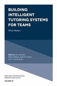 Building Intelligent Tutoring Systems for Teams