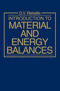 Introduction to Material and Energy Balances