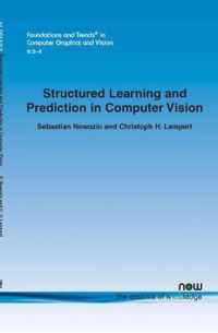 Structured Learning and Prediction in Computer Vision