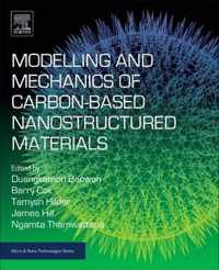 Modelling and Mechanics of Carbon-based Nanostructured Materials