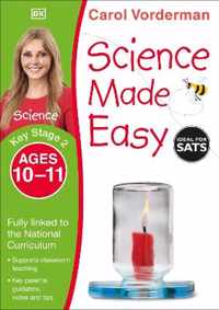 Science Made Easy, Ages 10-11 (Key Stage 2)