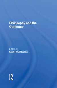 Philosophy and the Computer