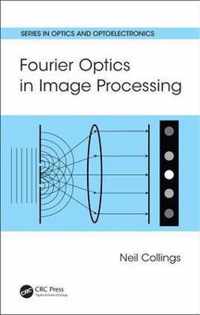 Fourier Optics in Image Processing