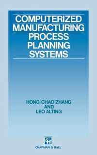 Computerized Manufacturing Process Planning Systems